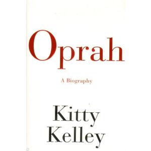 Oprah: A Biography
by Kitty Kelley (Author) 