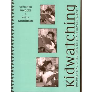 Kidwatching: Documenting Children's Literacy Development