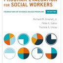Program Evaluation for Social Workers: Foundations of EvidenceBased Programs