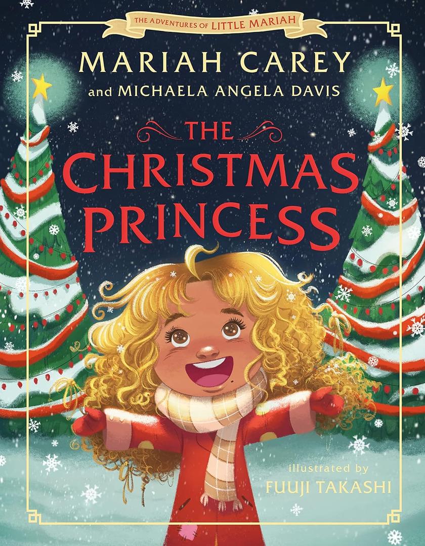 The Christmas Princess (The Adventures of Little Mariah)