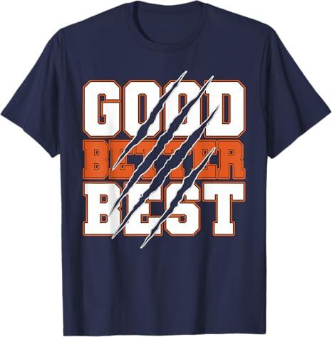 Good Better Best Never Let It Rest Motivation Bear Claws T-Shirt, Size: Large