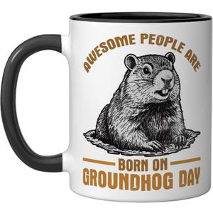 Awesome People Are Born On Groundhog Day Birthday Ceramic Mug, Black/White (11 Ounces)