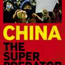 China the Super Predator: A Challenge for the Planet
