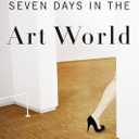 Seven Days in the Art World Hardcover