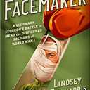The Facemaker by Lindsey Fitzharris