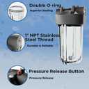 10" x 4.5" Whole House Water Filter Housing 1" NPT Stainless Steel Ports, Heavy Duty Clear Filter Sump Double O-Ring Leak-Proof with Pressure Release Valve Fits All 10x4.5 Filters