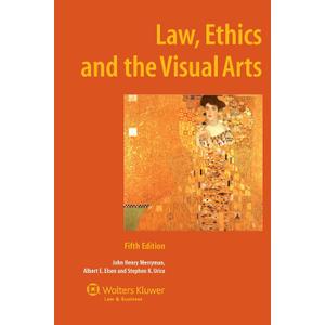 Law, Ethics, And the Visual Arts (Book)