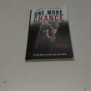 One More Chance: A True Story of Survival and Faith