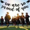 Banner for Graduation Party/Grad Party Decorations- We are So Proud of You (Black)