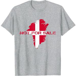 Denmark Flag Greenland Is Not For Sale Annex Greenland T-Shirt, S