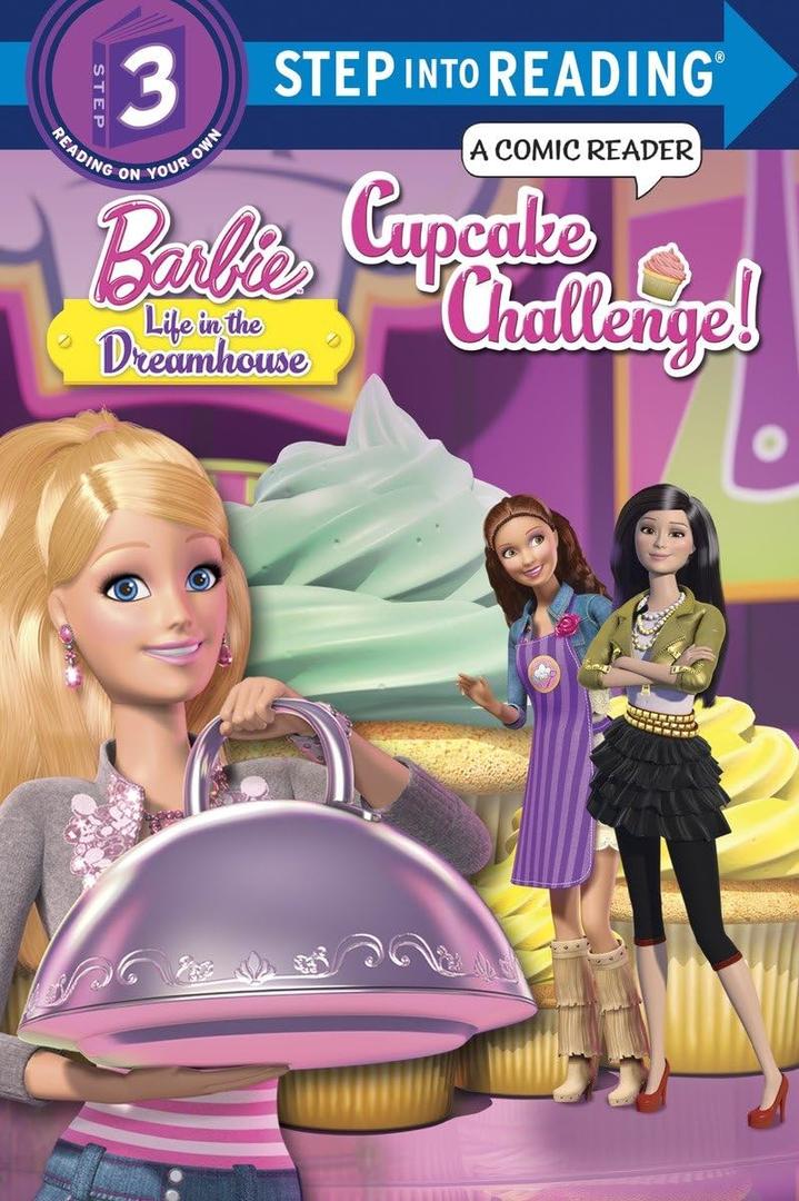 Cupcake Challenge! (Barbie: Life in the Dreamhouse) (Step into Reading) Paperback