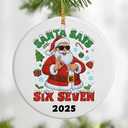 Santa Says 67 Christmas Ornament 2025, Funny 6 7 Meme Ornament, Funny Christmas Ornaments 2025, Santa Ornaments for Tree, Gen Alpha Xmas Gift, Stocking Stuffers for Teens Pack of 2