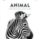 Animal: The Definitive Visual Guide (DK Definitive Visual Encyclopedias)