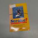 Stroke!: A Guide to Recreational Rowing