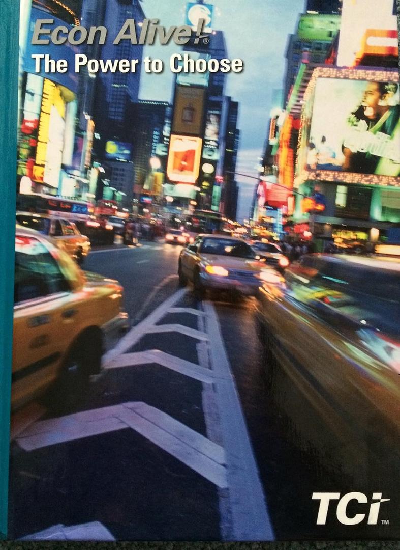 Econ Alive!: The Power to Choose