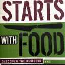 It Starts with Food: Discover the Whole30 and Change Your Life in Unexpected Ways