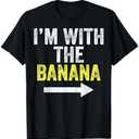 I'm with The Banana Costume Matching Couple T-Shirt XS