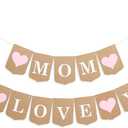 Mom We Love You Banner - Happy Mother's Day Party Decorations,Mom's Birthday Love Banner,Sweet Mother's Day Garland with Hearts,Best Mum Ever Party Photo Backdrop