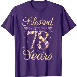 Blessed by God for 78 Years Funny 78th Birthday Women T-Shirt Purple M