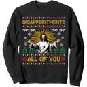 Disappointments All of You Jesus Christmas Ugly Sweater Sweatshirt