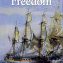 For My Country's Freedom (Richard Bolitho Novels, 21)