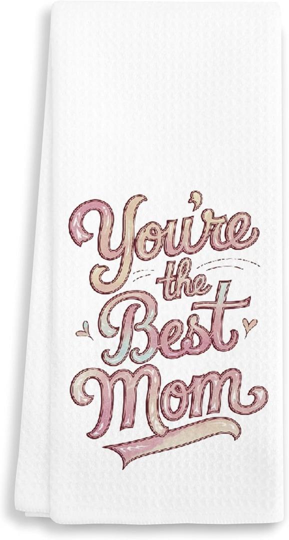 2 x Youre The Best Mom - Decorative Kitchen Towel 16"x24"  Hand Towel for Moms Bathroom, Gifts for Mother's Day, Birthday, Christmas, etc.(020)