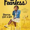 Bee Fearless: Dream Like a Kid