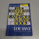 The American Sign Language Phrase Book