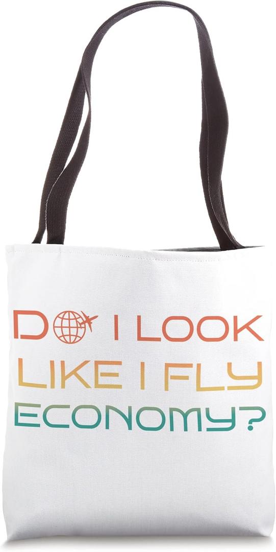 Do I Look Like I Fly Economy ? Retro First Class Traveling Tote Bag