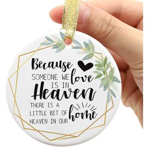 4 x Because Someone We Love is in Heaven, Memorial Christmas Ornament, Condolence Gifts for Loss of Loved One, Sympathy Gifts, Memorial Gifts