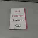 Bad Feminist: Essays
