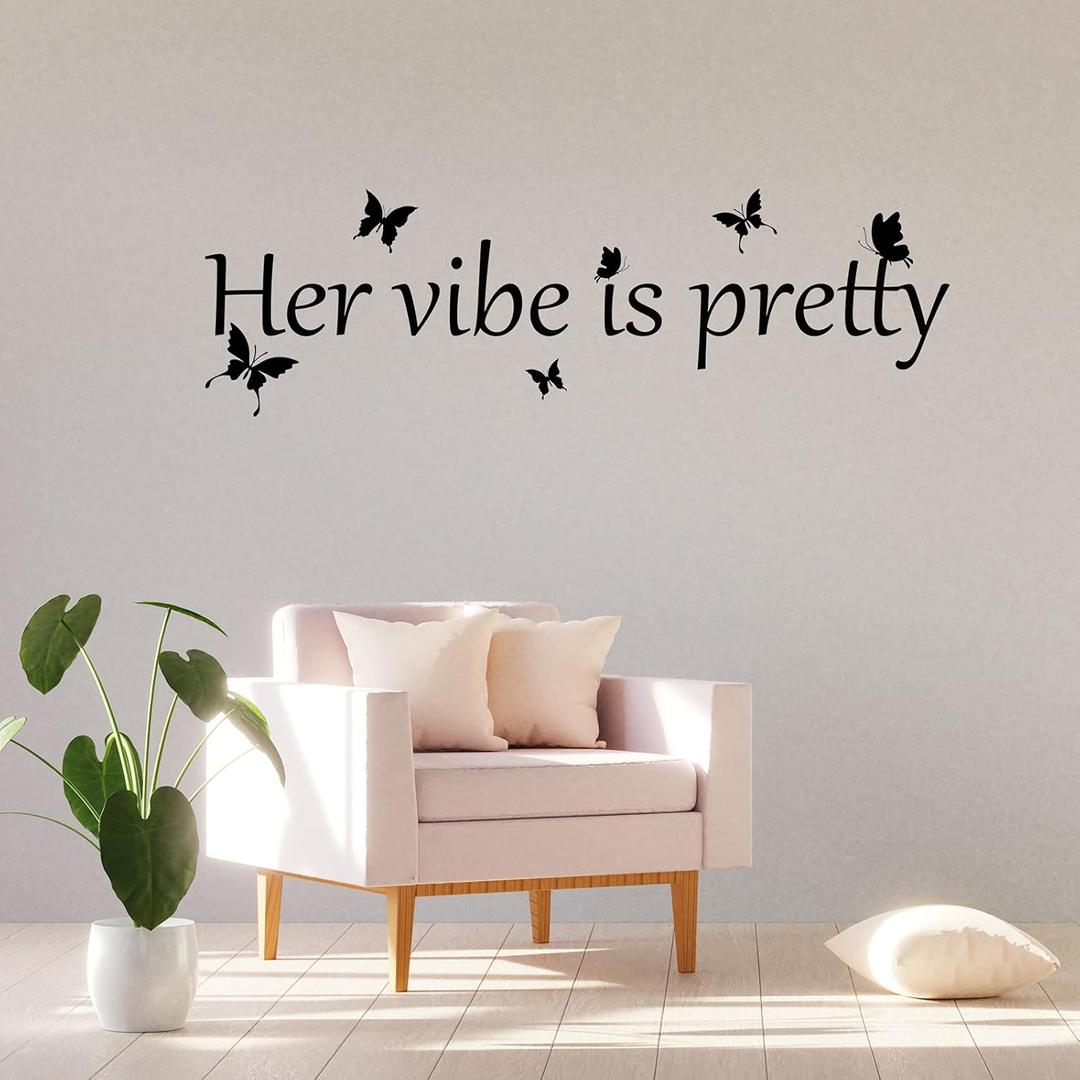 Her Vibe is Pretty Wall Decal Decor Vivid Butterflies Wall Sticker Inspirational Quotes Positive Wall Decal Sticker for Women Office 31.5 x 9.4 Inch (Simple Style,Black)