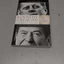 Kennedy and Reagan: Why Their Legacies Endure
