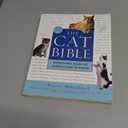 The Cat Bible: Everything Your Cat Expects You to Know