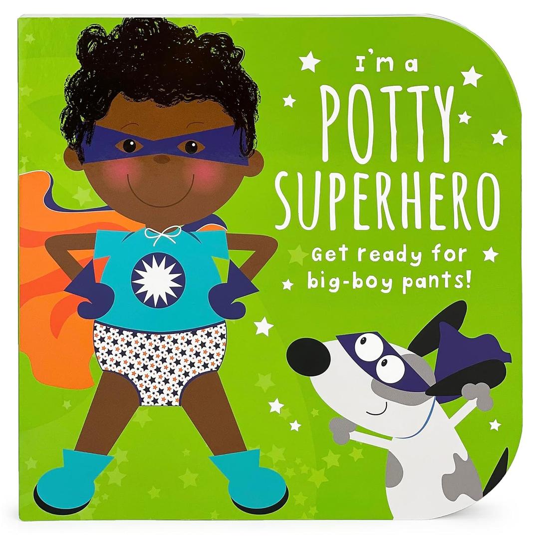 I'm A Potty Superhero: Get Ready For Big Boy Pants! Children's Potty Training Board Book