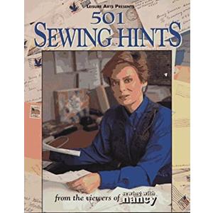 501 Sewing Hints : From Sewing with Nancy Viewers and Readers by Nancy L. Zieman
