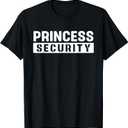 Princess Security Halloween Costume Men Dad Brother T-Shirt, L