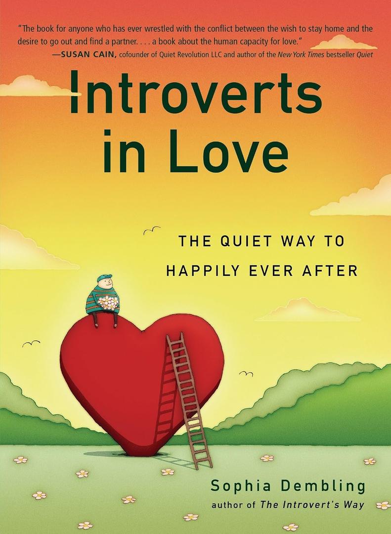 Introverts in Love: The Quiet Way to Happily Ever After, Paperback