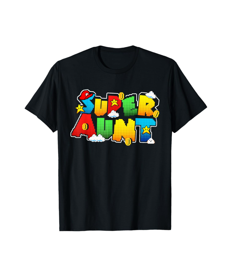 Super Aunt Best Aunt Ever Funny Gifts For Aunt T-Shirt (Medium, Black)
