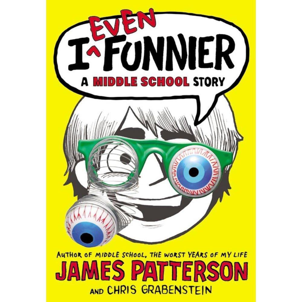 I Even Funnier: A Middle School Story (I Funny, 2)