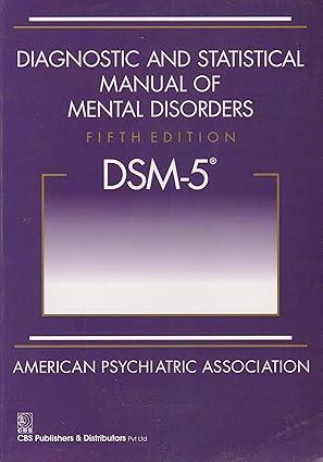 Diagnostic and Statistical Manual of Mental Disorders, 5th Edition: DSM5, 
Paperback 