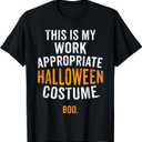 This Is My Work Appropriate Halloween Costume Boo Sarcastic T-Shirt, Black, 2XL