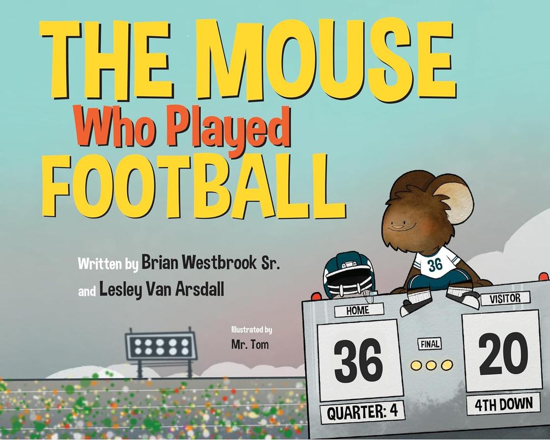 The Mouse Who Played Football, Hardcover