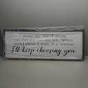 LuZhiQiang I'll Keep Choosing You Wall Decor Art 40"×15" Romantic Love Quote Sign for Couples Master Bedroom Above Bed I Choose You Large Wood Framed Wall Hanging (Black)