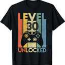 Level 30 Unlocked Funny Video Gamer 30th Birthday Gift T-Shirt, Size -L