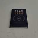 Year Zero: The Five-Year Presidency (Miller Center Studies on the Presidency) Book