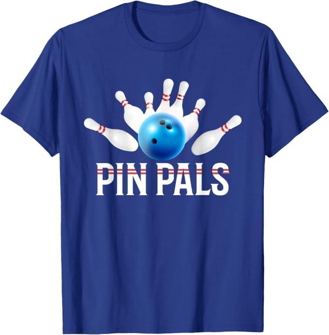 Pin Pals for Bowlers Funny Bowling T-Shirt (Blue, M)