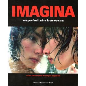 Imagina Espanol Sin Barreras (Spanish Edition)