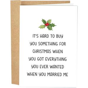 Funny Christmas Card for Husband Wife, Adorable Wife Christmas Card from Husband, Romantic Husband Christmas Card from Wife, You Get Everything You Ever Wanted When You Married Me (071)