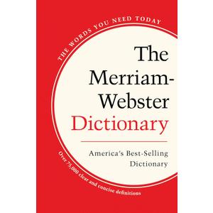 The Merriam-Webster Dictionary, Trade Paperback, Newest Edition